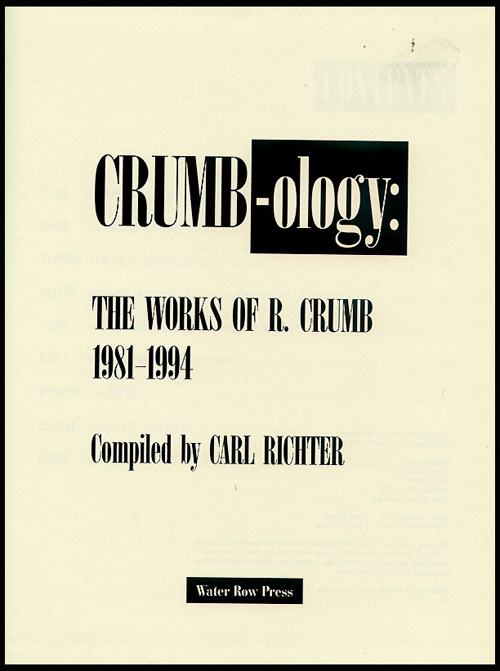 Crumb-ology  The Works of R. Crumb 1981 - 1994 (Limited Edition) at The Book Palace