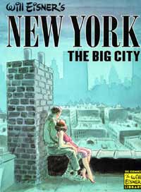 Will Eisner's New York The Big City at The Book Palace
